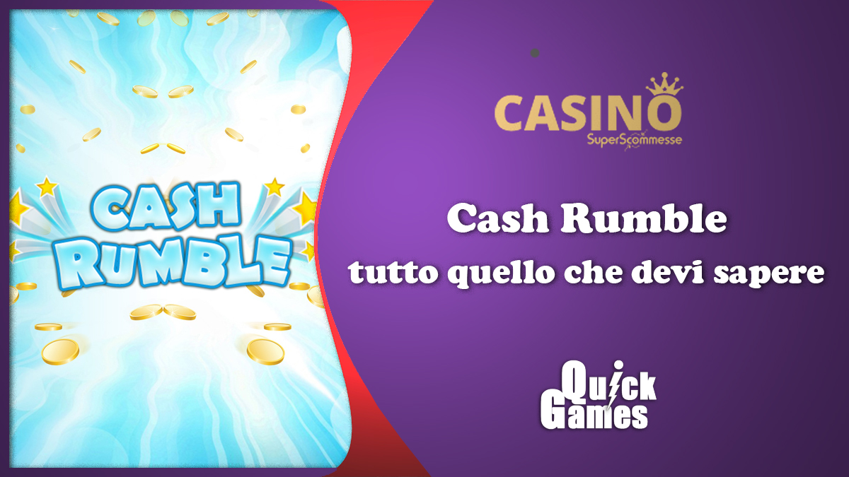 Quick Rumble Quick Game Cash Rumble, funzionamento e demo gratis
