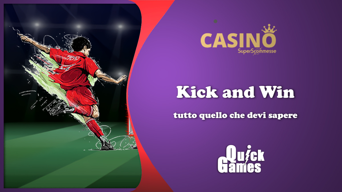 Kickwin Bonus Code Kick and Win Sisal, demo e funzionamento
